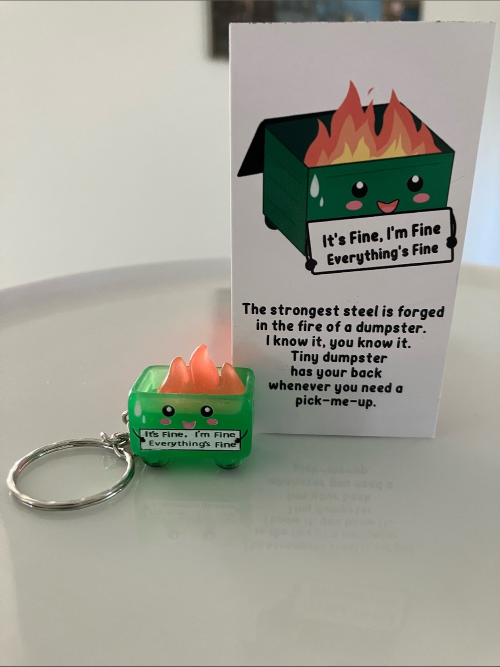 Flaming Dumpster Fire Keychain - "It's Fine, I'm Fine Everything's Fine"